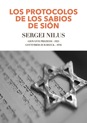LOS PROTOCOLOS DE LOS SABIOS DE SIÓN 