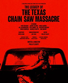 The Legacy of the Texas Chain Saw Massacre