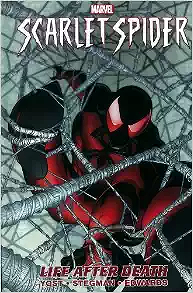 Scarlet Spider - Volume 1: Life After Death