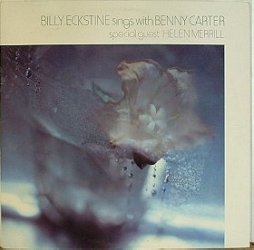 Billy Eckstine Sings with Benny Carter