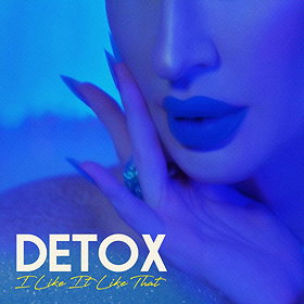 Detox: I Like It Like That