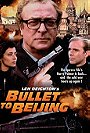 Bullet to Beijing