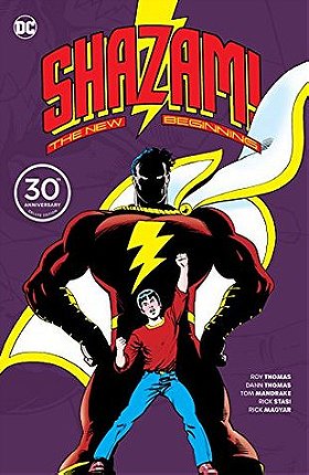 Shazam!: A New Beginning by Roy Thomas