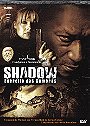 Shadow: Dead Riot                                  (2006)