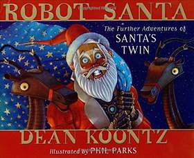 Robot Santa: The Further Adventures of Santa's Twin