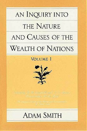 AN INQUIRY INTO THE NATURE AND CAUSES OF THE WEALTH OF NATIONS I–II