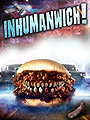 Inhumanwich!