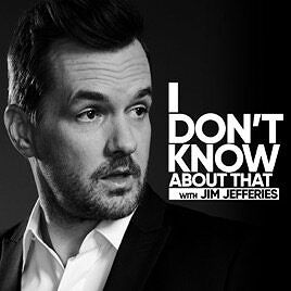 PODCAST — Jim Jefferies