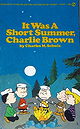 It Was a Short Summer, Charlie Brown