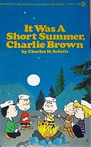 It Was a Short Summer, Charlie Brown