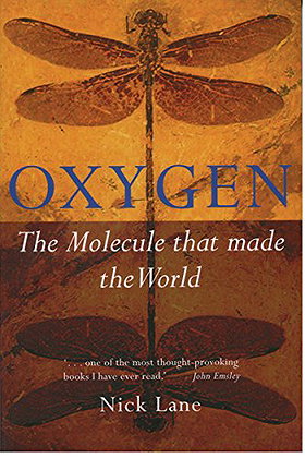 Oxygen: The Molecule that Made the World