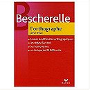 Bescherelle : L'Orthographe pour Tous (French Edition)