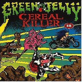 Green Jelly: Cereal Killer