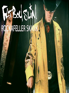 Fatboy Slim: The Rockafeller Skank