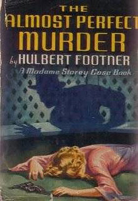The Almost Perfect Murder: A Case Book of Madame Storey