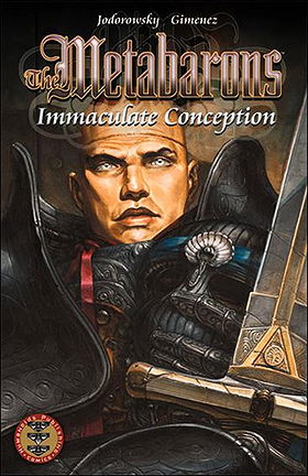 Metabarons IV: Immaculate Conception