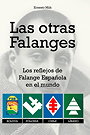 Las otras Falanges — Los reflejos de la Falange Española en el mundo