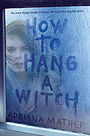 How to Hang a Witch 