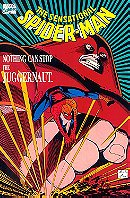 The Sensational Spider-Man: Nothing Can Stop the Juggernaut