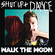 Walk the Moon: Shut Up and Dance