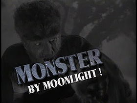 Monster by Moonlight! The Immortal Saga of 'The Wolf Man'