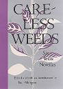 Careless Weeds: Six Texas Novellas (Southwest Life and Letters)