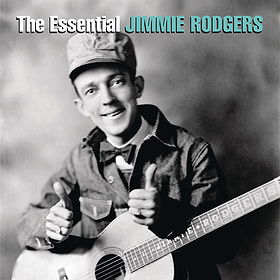 Essential Jimmie Rodgers