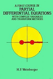A First Course in Partial Differential Equations: with Complex Variables and Transform Methods (Dover Books on Mathematics)