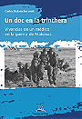 Un doc en la trinchera — Vivencias de un médico en la guerra de Malvinas