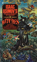 Witches (Isaac Asimov's Magical Worlds of Fantasy #2)