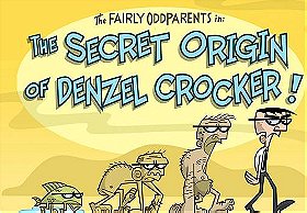 The Secret Origin of Denzel Crocker (2003)