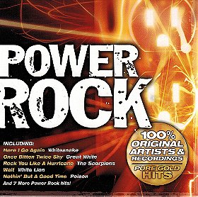Power Rock; 100% Original Artists & Recordings