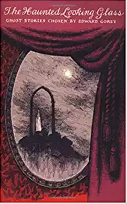 The Haunted Looking Glass (New York Review Books Classics)