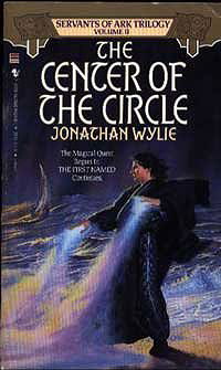 CENTER OF THE CIRCLE (Servants of the Ark, Vol II)