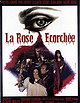 La rose écorchée