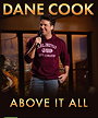 Dane Cook: Above it All