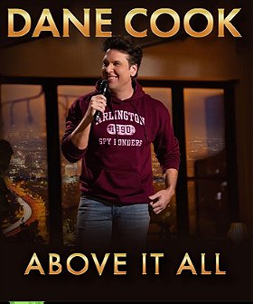 Dane Cook: Above it All