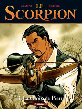 Le Scorpion Tome 3 : La Croix de Pierre