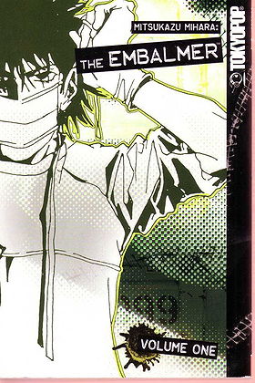 Mitsukazu Mihara: The Embalmer  Volume 1