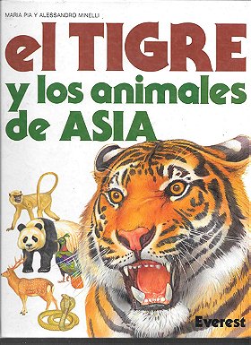El Tigre y Los Animales de Asia