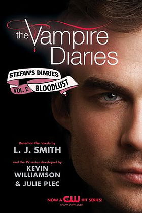 Bloodlust (The Vampire Diaries: Stefan's Diaries, Book 2)