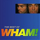 The Best of Wham!: If You Were There...