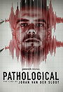 Pathological: The Lies of Joran van der Sloot