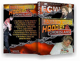 ECW: Barbed-Wire, Hoodies, & Chokeslams