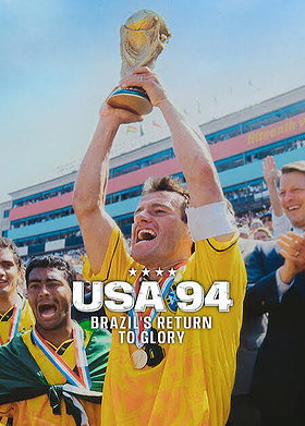 USA 94: Brazil's Return to Glory