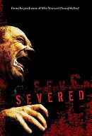 Severed                                  (2005)