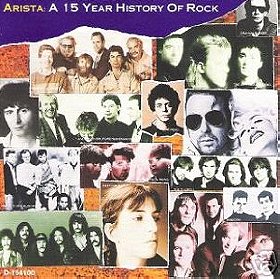 Arista: A 15 Year History Of Rock