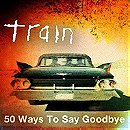 50 Ways to Say Goodbye