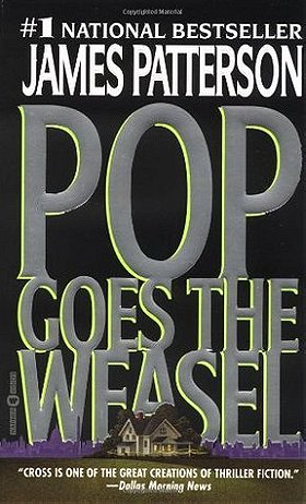 Pop Goes the Weasel (Alex Cross #5)