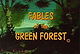 Fables of the Green Forest